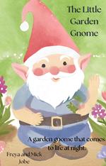 The Little Garden Gnome