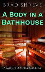 A Body in a Bathhouse