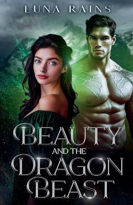 Beauty and the Dragon Beast - Luna Rains - cover