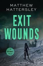 Exit Wounds