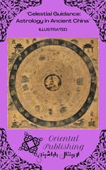 Celestial Guidance Astrology in Ancient China