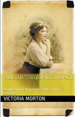 Abigail's Second Chance - Victoria Morton - cover
