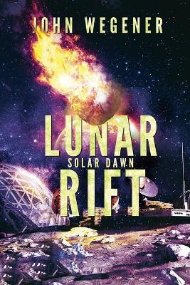 Lunar Rift - John Wegener - cover
