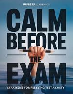Calm Before the Exam