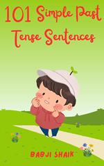 101 Simple Past Tense Sentences