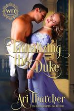Tantalizing the Duke