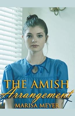 The Amish Arrangement - Marisa Meyer - cover