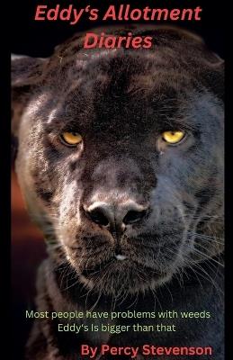 Eddy's Allotment Diaries - Percy Stevenson - cover