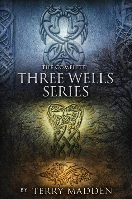 The Complete Three Wells Series