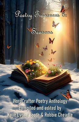 Poetry Treasures 6: Seasons - Robbie Cheadle,Cindy Georgakas,Freya Pickard - cover