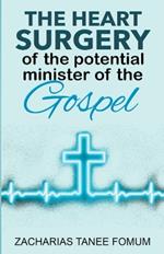The Heart Surgery of The Potential Minister of The Gospel