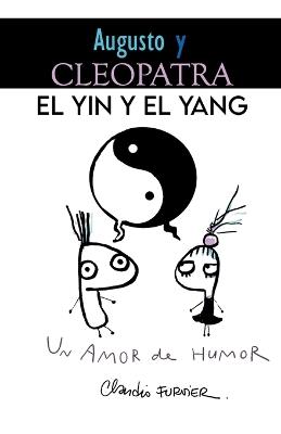 Augusto y Cleopatra, el yin y el yang - Claudio Furnier - cover