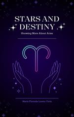 Stars and Destiny: Knowing More About Aries