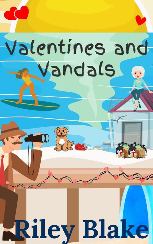 Valentines and Vandals