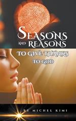 Reasons and Seasons to give thanks to God