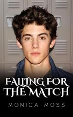 Falling For The Match