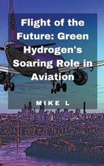 Flight of the Future: Green Hydrogen's Soaring Role in Aviation