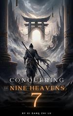 Conquering the Nine Heavens: An Isekai Xiaxia Cultivation