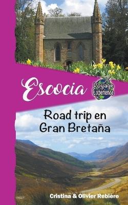 Escocia - Cristina Rebiere,Olivier Rebiere - cover