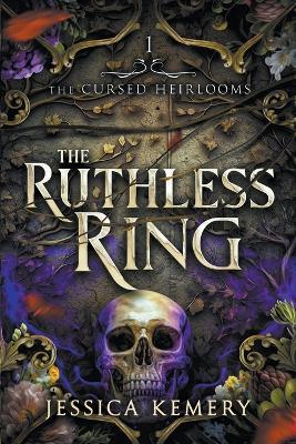 The Ruthless Ring - Jessica Kemery - cover