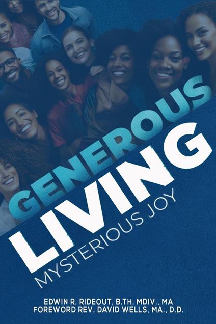 Generous Living: Mysterious Joy