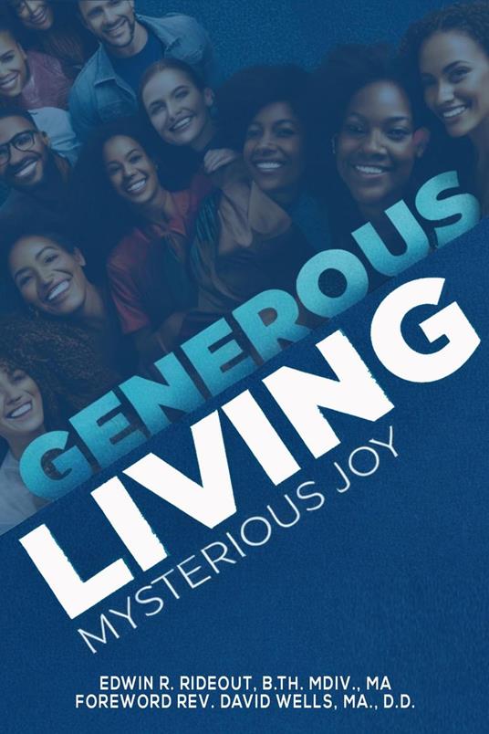 Generous Living: Mysterious Joy