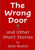 The Wrong Door and Other Short Stories