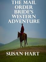 The Mail Order Bride's Western Adventure