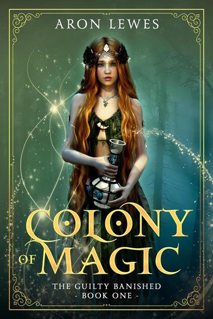 Colony of Magic - Aron Lewes - ebook