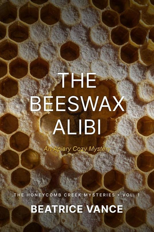 The Beeswax Alibi