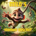 Milo's Monkey Mischief