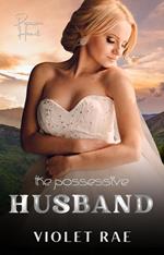 The Possessive Husband