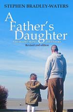 A Father's Daughter: 2nd Edition