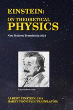 Einstein: On Theoretical Physics
