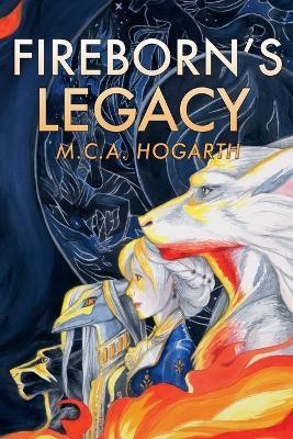 FireBorn's Legacy - M C a Hogarth - cover