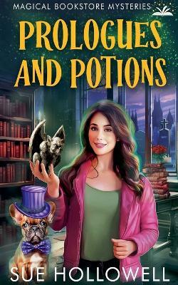 Prologues and Potions - Sue Hollowell - cover