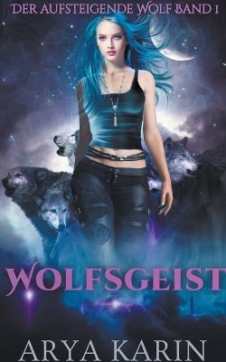 Wolfsgeist - Arya Karin - cover