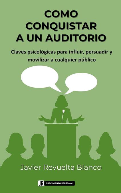 Como Conquistar a un Auditorio