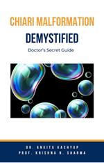 Chiari Malformation Demystified: Doctor’s Secret Guide