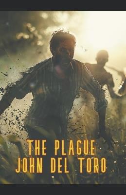 The Plague - John del Toro - cover