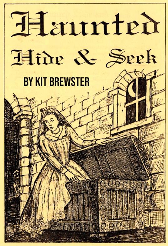 Haunted Hide and Seek - Kit Brewster - ebook
