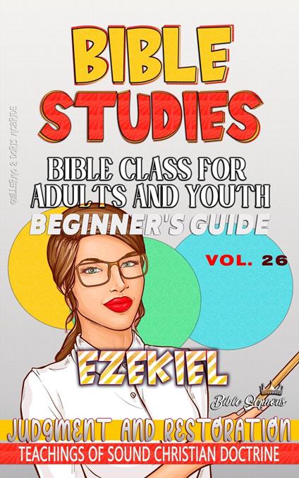 Bible Class for Adults and Youth: Beginner's Guide: Ezekiel