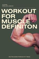 Workout For Muscle Definiton