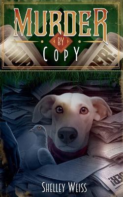Murder by Copy - Shelley Weiss - cover