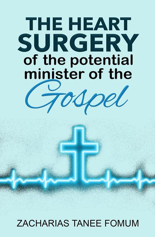 The Heart Surgery of The Potential Minister of The Gospel