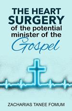 The Heart Surgery of The Potential Minister of The Gospel