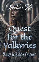 Quest for the Valkyries