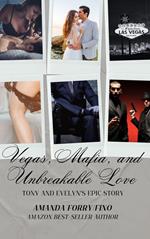 Vegas, Mafia, and Unbreakable Love: Tony and Evelyn's Epic Story