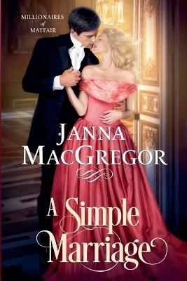 A Simple Marriage - Janna MacGregor - cover