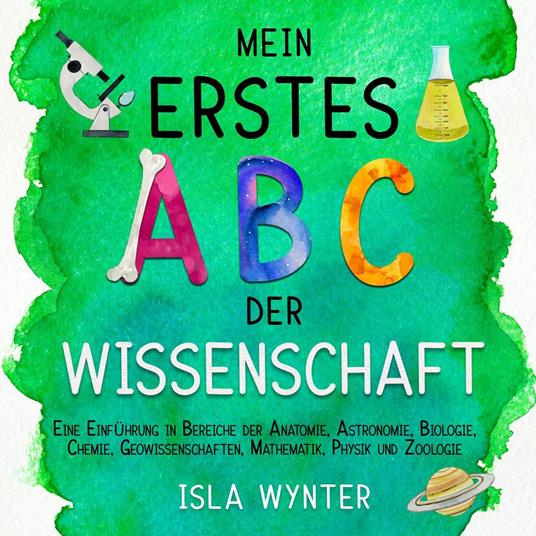 Mein erstes ABC der Wissenschaft - Isla Wynter - ebook